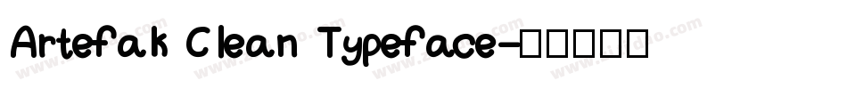 Artefak Clean Typeface字体转换